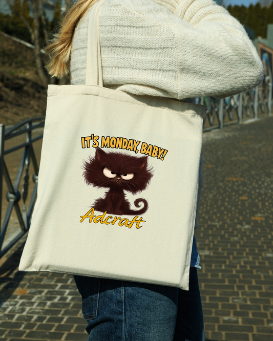 Tote Bag “It’s Monday, Baby!” – AdCraft